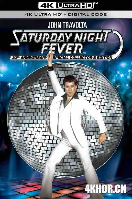 周末夜狂热 Saturday Night Fever (1977) / 周末狂热 / 周末夜生活 / 周六夜狂热 / 4K电影下载 / Saturday.Night.Fever.1977.THEATRICAL.2160p.UHD.BluRay.x265.10bit.HDR.DTS-HD.MA.TrueHD.5.1-SWTYBLZ