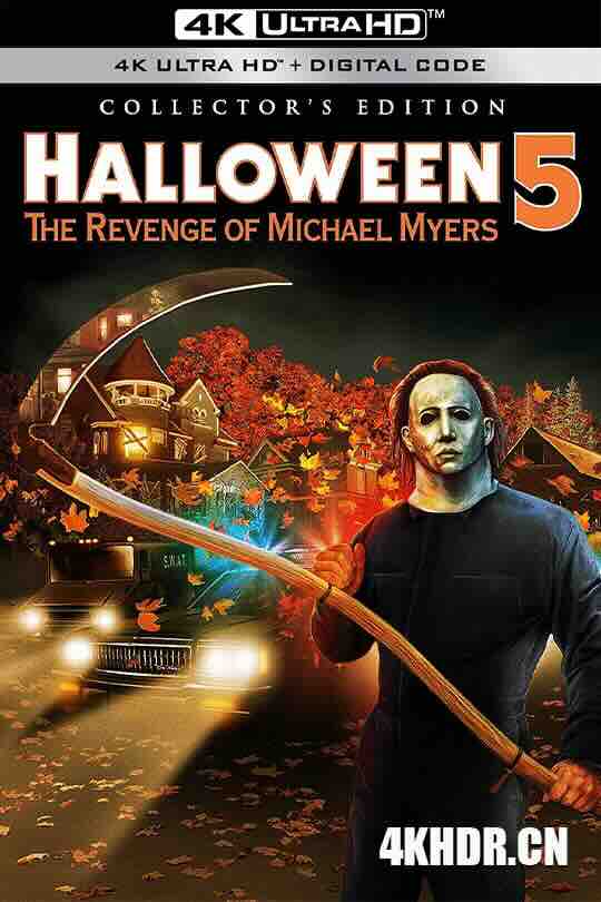 月光光心慌慌5 Halloween 5: The Revenge of Michael Myers (1989) / 万圣节5 / 捉鬼节4 / Halloween 5 / 4K电影下载 / Halloween.5.The.Revenge.of.Michael.Myers.1989.2160p.BluRay.REMUX.HEVC.DTS-HD.MA.TrueHD.7.1.Atmos-FGT