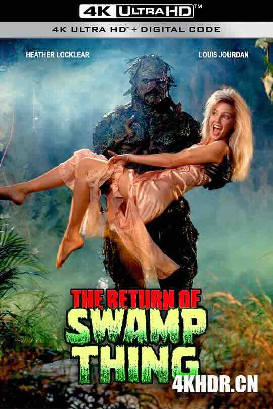 沼泽怪物2 The Return of Swamp Thing (1989) / 沼泽异形2 / 4K电影下载 / The.Return.of.Swamp.Thing.1989.2160p.BluRay.REMUX.HEVC.DTS-HD.MA.5.1-FGT