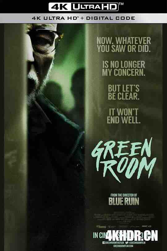 绿色房间 Green Room (2015) / 纳粹庞克(台) / 4K电影下载 / Green.Room.2015.UHD.BluRay.2160p.DTS-HD.MA.5.1.DV.HEVC.HYBRID.REMUX