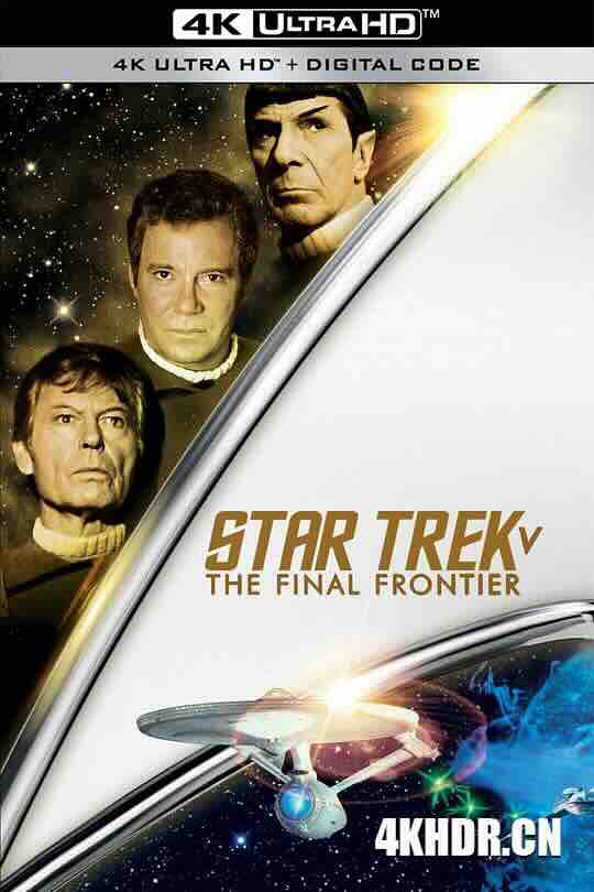 星际旅行5：终极先锋 Star Trek V: The Final Frontier (1989) / 星际迷航5 / 星空奇遇记5：最后战线(港) / 星舰奇航记5：终极先锋(台) / 星际争霸战5 / 星舰迷航记5 / Star Trek 5 / 4K电影下载 / Star.Trek.V.The.Final.Frontier.1989.2160p.BluRay.REMUX.HEVC.DTS-HD.MA