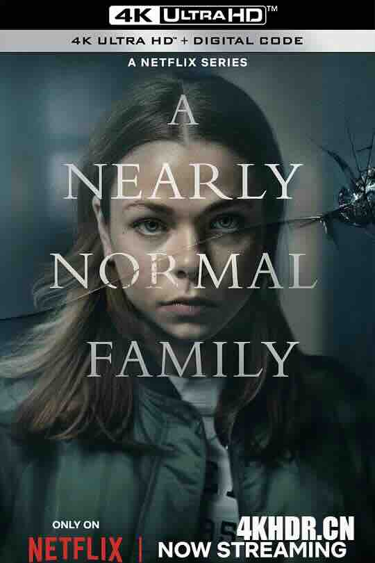 一个近乎正常的家庭 A Nearly Normal Family (2023) / A Nearly Normal Family（英） / Uma Família Quase Perfeita（葡） / Una familia normal（西） / Die Lüge（德） / Une famille presque normale（法） / 4K美剧下载 / 2160p.NF.WEB-DL.DDP5.1.Atmos.DV.H.265