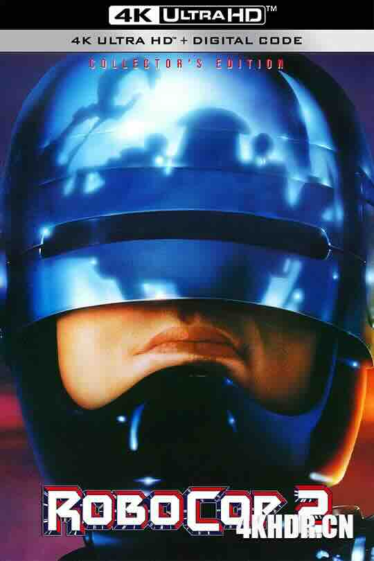 机器战警2 Robocop 2 (1990) / 机械战警2 / 铁甲威龙2 / 4K电影下载 / Robocop.2.1990.2160p.Ai-Upscaled.10Bit.H265.DTS-HD.5.1.RIFE.4.15-60fps