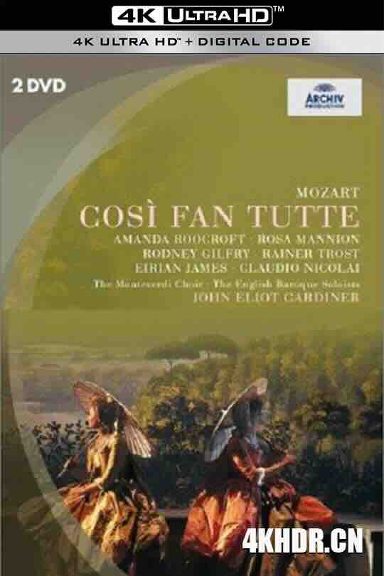 女人心 Wolfgang Amadeus Mozart: Così fan tutte (1992) / 4K电影下载 / Così.fan.tutte.1992.2160p.UHD.Blu-ray.Remux.HEVC.HDR.FLAC.2.0