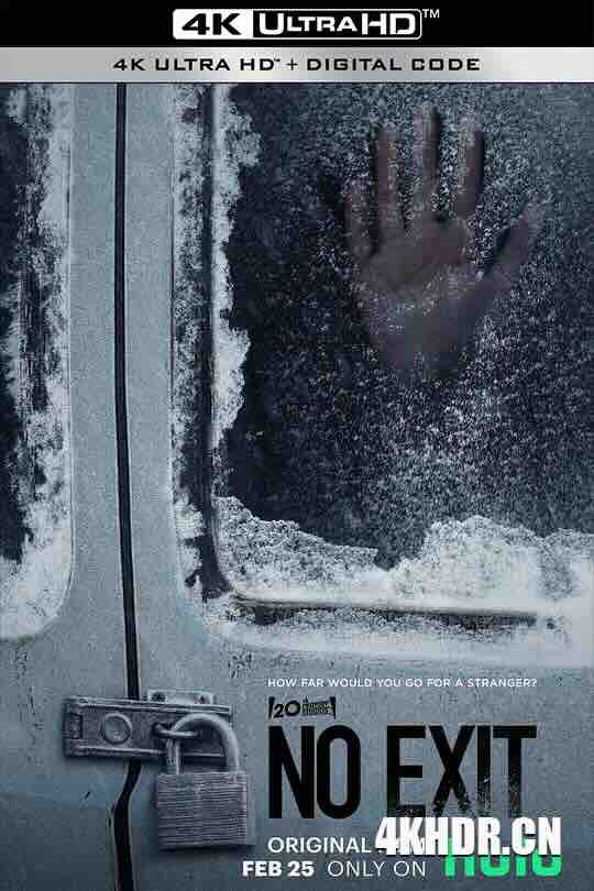 无处可逃 No Exit (2022) / 暂无出口 / 逃无可逃(台) / 4K电影下载 / No.Exit.2022.2160p.HQ.WEB-DL.H265.DDP5.1[中字]