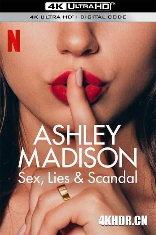 偷情网站泄密事件：性、谎言与丑闻 Ashley Madison: Sex, Lies & Scandal (2024) / 外遇偷情大曝光：性、谎言与丑闻（台） / 阿什莉·麦迪逊：性、谎言与丑闻
