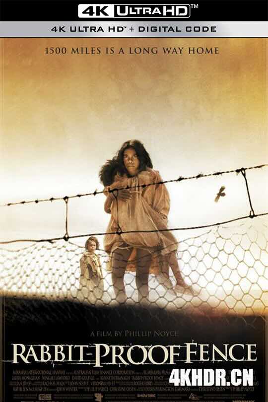 漫漫回家路 Rabbit-Proof Fence (2002) / 末路小狂花(台) / 防兔篱笆 / 孩子要回家 / 离家2500里