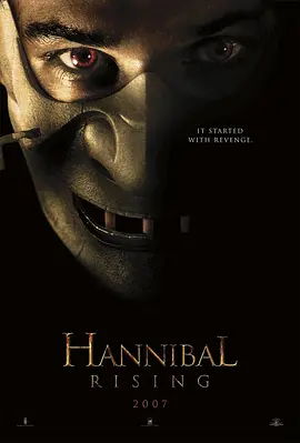 少年汉尼拔 Hannibal Rising (2007) 沉默的羔羊前传之揭开罪幕(港)/人魔崛起(台)/汉尼拔崛起/英国/法国/意大利/豆瓣: 7.5