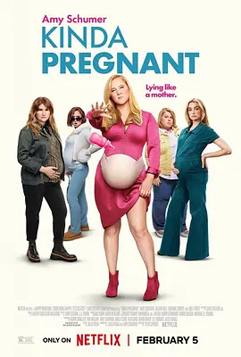 肚假情真 Kinda Pregnant 2025 疑似怀孕 [美国]豆瓣:
