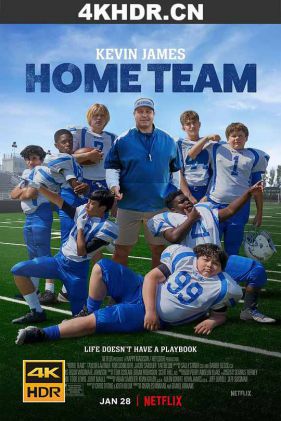 我的主队 Home.Team.2022.2160p.NF.WEB-DL.x265.10bit.HDR.DDP5.1.Atmos-CRFW