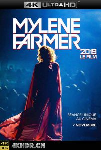 玛莲·法莫 Mylene Farmer - Le Film.2019.UHD.Blu-ray.2160p.HEVC.HDR.Dolby.A...