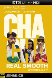 恰恰丝滑 Cha.Cha.Real.Smooth.2022.2160p.ATVP.WEB-DL.x265.10bit.HDR.DD5.1....