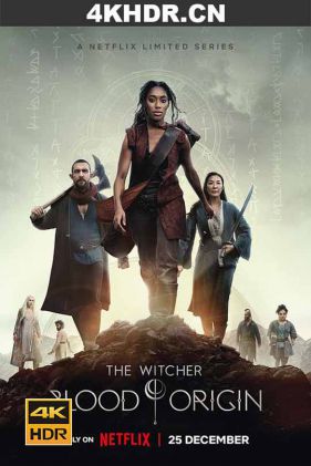 猎魔人：血源 The.Witcher.Blood.Origin.S01.2160p.NF.WEB-DL.x265.10bit.HD...