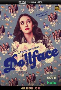 娃娃脸 第一季 Dollface.S01.2160p.HULU.WEB-DL.x265.10bit.HDR10Plus.DDP5....