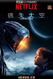 迷失太空 第一季 Lost in Space Season 1 (2018) 2160p.NF.WEBRip.DDP5.1.x...（阿里云盘资源）