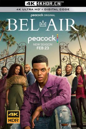 贝艾尔 第二季 Bel-Air Season 2 (2023) / 茶煲表哥闯江湖 / 茶煲表哥 / 贝莱尔 / 新鲜王子妙事多新版 / Bel-Air.S02.2160p.STAN.WEB-DL.x265.8bit.SDR.DDP5.1-NTb[rartv]