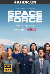 太空部队 第一季 Space.Force.S01.2160p.NF.WEB-DL.x265.10bit.HDR.DDP5.1....