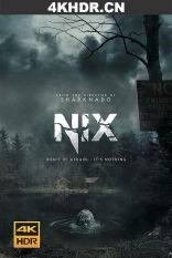 水妖 Nix.2022.2160p.WEB-DL.x265.10bit.SDR.DD5.1-NOGRP