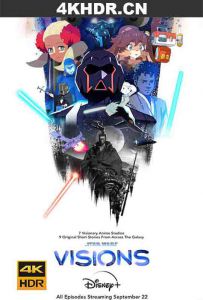 星球大战：幻境 第一季 Star.Wars.Visions.S01.JAPANESE.2160p.WEB-DL.x...