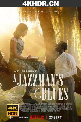 爵士情未了 A.Jazzmans.Blues.2022.2160p.NF.WEB-DL.x265.10bit.HDR.DDP5.1.A...