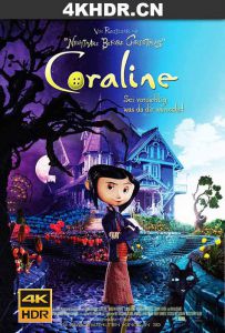 鬼妈妈 Coraline.2009.2160p.UHD.BluRay.x265.10bit.HDR.TrueHD.7.1.Atmos-B0MB...