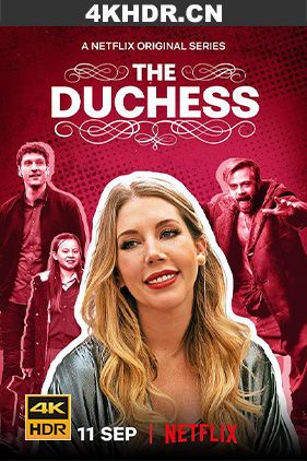 单亲贵族 The.Duchess.S01.2160p.NF.WEB-DL.x265.10bit.HDR.DDP5.1.Atmos-BOUN...