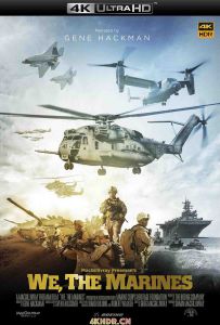 揭秘海军陆战队 We, the Marines (2017) 2160p.BluRay.REMUX.HEVC.HDR.DTS-...