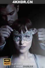 五十度黑 Fifty Shades Darker (2017) / 格雷的五十道色戒2 / 五十度灰2 / Fifty.Shades.Darker.2017.UNRATED.RERIP.2160p.UHD.BluRay.x265-TERMiNAL