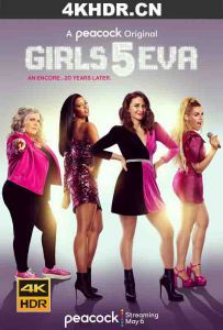 妹子再组合 第一季 Girls5eva.S01.2160p.WEBRip.AAC5.1.x265-GGEZ[rartv]