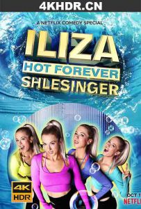 伊丽莎·施莱辛格：永远火辣辣 Iliza.Shlesinger.Hot.Forever.2022.21...