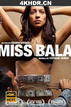 选美小姐 Miss.Bala.2019.MULTI.2160p.HDR.WEBRip.DTS-HD.MA.5.1.x265-GASMASK