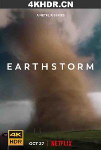 地球风暴 Earthstorm.S01.2160p.HDR.NF.WEBRip.DD.Atmos.5.1.x265-TrollUHD