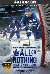 孤注一掷：多伦多枫叶 All.or.Nothing.Toronto.Maple.Leafs.S01.2160p.A...