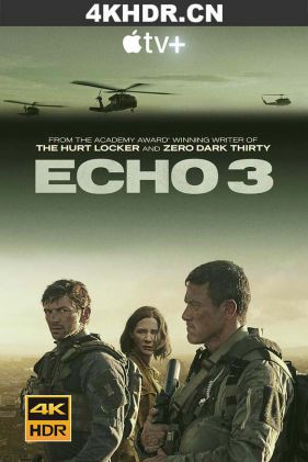 回声三号 Echo.3.S01.2160p.ATVP.WEB-DL.x265.10bit.HDR.DDP5.1.Atmos-MIXED[rartv]