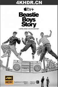 野兽男孩的故事 Beastie.Boys.Story.2020.HDR.2160p.WEB.H265-SECRECY