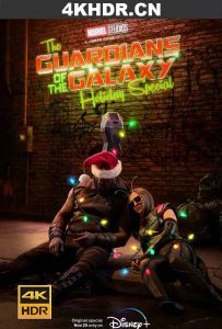 银河护卫队：圣诞特别篇 The Guardians of the Galaxy Holiday Special (2022) / Marvel Studios’ Special Presentation: The Guardians of the Galaxy Holiday Special / 漫威影业特别节目：星际异攻队圣诞特别篇(台) / 银河守护队：假日特别版(港)