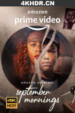 九月的早晨 2021 September.Mornings.S01.PORTUGUESE.2160p.AMZN.WEB-DL.x265...