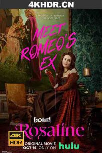 罗莎琳 Rosaline.2022.2160p.DSNP.WEB-DL.x265.10bit.HDR.DDP5.1.Atmos-CM