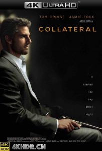 借刀杀人 Collateral.2004.2160p.UHD.BluRay.x265.10bit.HDR.DTS-HD.MA.5.1-SW...