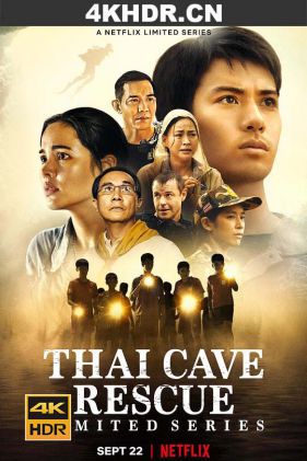 泰国洞穴救援事件簿 Thai.Cave.Rescue.S01.THAI.2160p.NF.WEB-DL.x265.10...