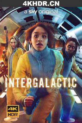 银河系 Intergalactic.S01.2160p.WEB-DL.x265.10bit.HDR.AAC5.1-CRUCiFiED[rartv]