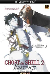 攻壳机动队2：无罪 Ghost.in.the.Shell.2.Innocence.2004.2160p.BluRay.HE...