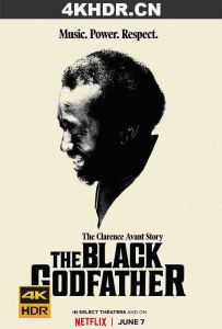 黑人商业教父 The.Black.Godfather.2019.2160p.NF.WEB-DL.x265.10bit.HDR.DD...