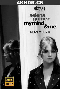 赛琳娜·戈麦斯：我的思想和我 Selena.Gomez.My.Mind.and.Me.20222160...