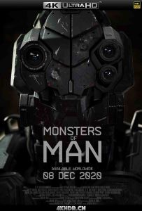 人造怪物 Monsters.of.Man.2020.2160p.BluRay.HEVC.DTS-HD.MA.7.1
