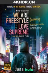 我们是FLS We.Are.Freestyle.Love.Supreme.2020.2160p.HULU.WEBRip.DDP5.1.HEVC...