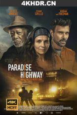 天堂公路 Paradise.Highway.2022.2160p.WEB-DL.x265.10bit.SDR.DTS-HD.MA.5.1-...