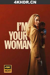 我是你的女人 Im.Your.Woman.2020.HDR.2160p.WEB-DL.DDP5.1.H.265-ROCCaT