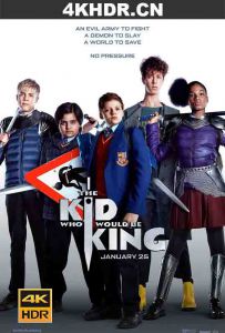 王者少年 The.Kid.Who.Would.Be.King.2019.2160p.BluRay.x265.10bit.HDR.DTS-H...